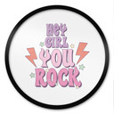 Plakat Hey girl you rock - Round