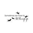 Wallsticker -  Sometimes we have... 2