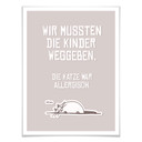 Poster Wir mussten die Kinder weggeben - Katze