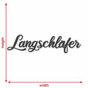 3D Schriftzug Langschläfer - Wanddeko aus MDF