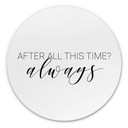 Tableau sur alu-Dibond rond After all this time