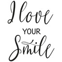 Wandtattoo I love your smile
