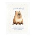 Poster Capybara mignon - Always be yourself