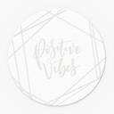Sigende Akrylbillede, vinduesbillede til at hænge op Positive vibes - Round
