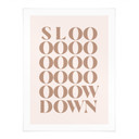 Plakat Mówiący Zwolnij - KsanaKalpa