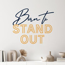 Wallsticker ordsprog - Født til at skille sig ud blå-orange
