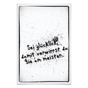 Poster Sei glücklich, damit verwirrst du sie alle