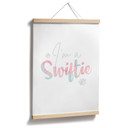Plakat I'm a Swiftie - inspirowany Taylor Swift