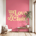 Fototapeta Self Love Club Pink | Self Love - Prints by Ayleen