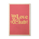 Różowy drewniany obraz Self Love Club - Prints by Ayleen
