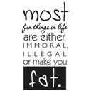 Adesivo murale - Most fun things in life...