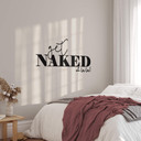 Wallsticker Get naked ohlala