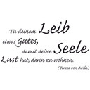 Wandtattoo Tu deinem Leib etwas Gutes...