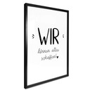 Poster Wir können alles schaffen