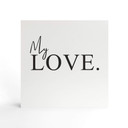 Billede af træ til at sætte op - My Love - 15x15 cm