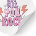 Naklejka na ścianę Hey girl you rock - okrągła