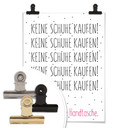 Poster Keine Schuhe kaufen...