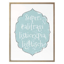 Poster Supercalifragilisticexpialigetisch