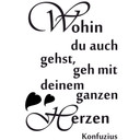Wandtattoo Wohin du auch gehst