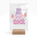 Borddisplay Hey girl you rock