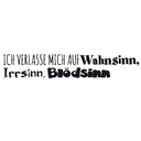 Wandtattoo Ich verlasse mich auf meine Sinne (2-farbig)