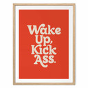 Plakat z hasłem Wake up kick ass - Wilson