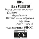 Muursticker Life is like a camera...