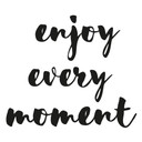 Wallsticker - Enjoy every moment