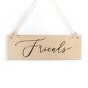 Houten Bordje - Friends