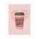 Plakat Coffee - Eleonora - Love you a Latte