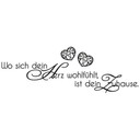 Wandtattoo Wo sich Dein Herz wohlfühlt…