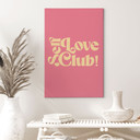 Obraz na płótnie Self Love Club Pink - Prints by Ayleen