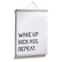 Plakat - Wake up kick ass repeat