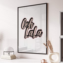 Plakat z powiedzeniem Oh La La