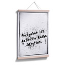 Poster  Aufgeben ist definitiv keine Option