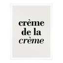 Mówiąc Plakat Crème de la crème