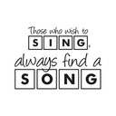 Sticker mural - Those who wish to sing