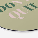 Dibond vægdekoration Don't Quit Do it – print på aluminium (Alu-Dibond)