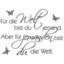 Wandtattoo Für die Welt bist Du... 02