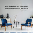 Wandtattoo Was wir wissen ist ein Tropfen...