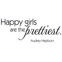 Sticker mural - Happy girls are the prettiest