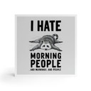 Træ dekoration blok I hate morning people - Magnusson