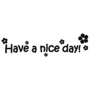 Sticker mural - Have a nice Day !