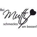 Wandtattoo Bei Mutti schmeckts am besten!