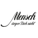Wandtattoo Mensch ärgere Dich nicht