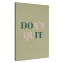 Obraz na płótnie Don't Quit Do it