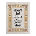 Poster Don't let idiots Spruch mit Stickmuster - Magnusson - 24x30 cm