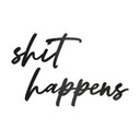 napis 3D shit happens - akrylowa dekoracja