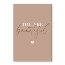 Akrylbillede You are beautiful