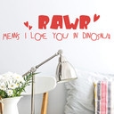 Sticker mural Rawr means I love you in dinosaur